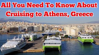 Taking A Cruise To Athens Greece  Piraeus Cruise Port Everything You Need to Know [upl. by Assirol935]