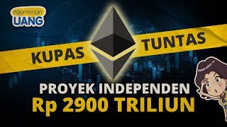 Apa itu Ethereum  Proyek Web3 Terbesar Di Dunia [upl. by Allebram]