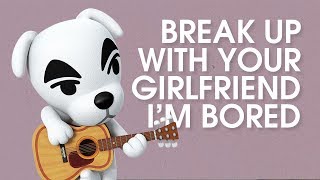 KK Slider  break up with your girlfriend im bored Ariana Grande [upl. by Ronnie]