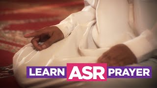 Learn the Asr Prayer  EASIEST Way To Learn How To Perform Salah Fajr Dhuhr Asr Maghreb Isha [upl. by Idelia773]