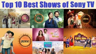 Top 10 Best Serials of Sony TV of 2022  Most Popular Serials [upl. by Enirol]