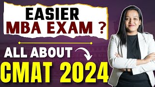 All about CMAT 2024  Is CMAT an Easier MBA Entrance Exam  Easy MBA Exams  Top Colleges CMAT 2024✅ [upl. by Pol]