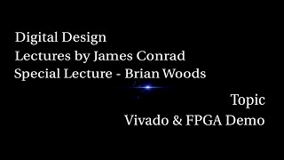 Digital Design Vivado and FPGA Demo [upl. by Justicz77]