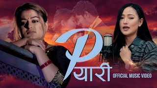 Piyari Official Music Video  Melina Rai amp Prashant Poudel  Shilpa Pokhrel amp Suman Khatiwada [upl. by Matthia898]