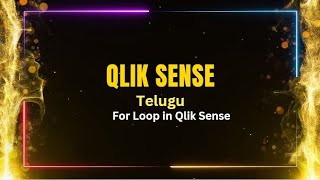 Qlik Sense interview Questions in Telugu  For Loop in Qlik Sense [upl. by Eimmas755]