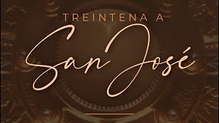 Treintena a San José — DÍA 15 [upl. by Kristian449]