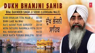 DUKH BHANJNI SAHIB  BHAI DAVINDER SINGH SODHI LUDHIANA WALE  SHABAD GURBANI [upl. by Dario]