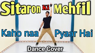 Sitaron Ki Mehfil Dance Performance  Hrithik Roshan  Kaho Naa Pyaar Hai  Dance By Sanju [upl. by Leinnad55]