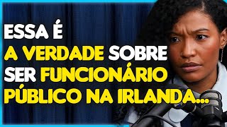 COMO É SER FUNCIONÁRIA O PÚBLICO NA IRLANDA  Brasileira revela tudo [upl. by Atniuqal125]