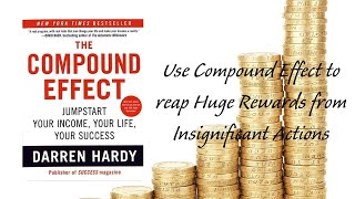 The Compound Effect  Summary  Darren Hardy [upl. by Lola]