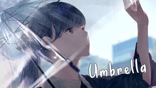 Nightcore  Umbrella Lyrics [upl. by Alves893]