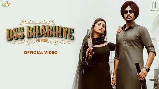 DSS Bhabhiye Official Video Rajvir Jawanda  Gurlez Akhtar  Isha Sharma  New Punjabi Songs 2022 [upl. by Peta50]