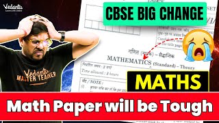 CBSE 2024 Big Update  Maths Exam will be tough Truth Exposed Harsh sir VedantuMath [upl. by Icak]