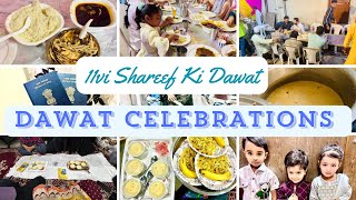 DAWAT CELEBRATIONS✨Ghar Me 11vi Sharif Ki Dawat  Alhamdulillah Hamara Pasport✈️ Agya  Dawat Vlog [upl. by Harwin472]