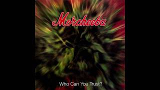 Morcheeba  Moog Island  Who Can You Trust 1996 [upl. by Hafeenah]