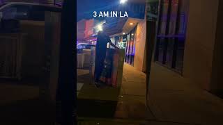 3 AM in Los Angeles  Crackhead Deals [upl. by Eikcaj]