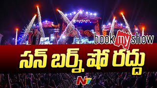 Bookmyshow Cancel Sunburn In Hyderabad  Ntv [upl. by Halverson]