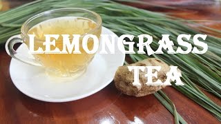 Lemongrass Tea with Cinnamon amp Ginger Recipe  For Weight Loss [upl. by Notecnirp97]