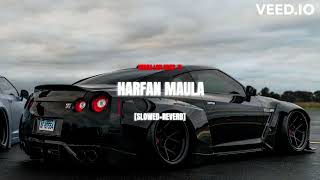 Harfan Maula SLOWEDREVERB Amir Khan [upl. by Nirek]