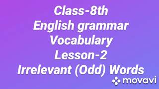 Class8th English grammar Vocabulary Lesson2Irrelevant odd Words [upl. by Wolenik]