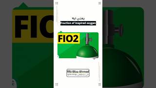 أختصار الـ FiO2 [upl. by Adniral]