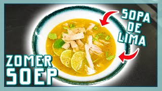 ZOMER SOEP SOPA DE LIMA  EtenmetNick  How to [upl. by Eidassac]