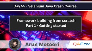 Framework Building  Part 1  Getting started from scratch Selenium Java Crash Course 55 [upl. by Chiquita]