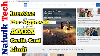 How to increase PreApproved American Express Credit Card Limit [upl. by Nyrrad846]