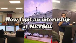 How I got an internship at Netsol Technologies [upl. by Shien]