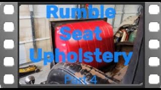 Rumble seat Upholstery part 4 [upl. by Dranoel217]