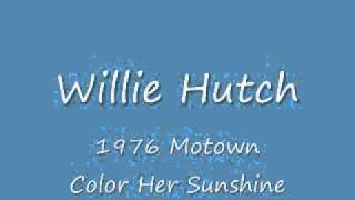 Willie Hutch  Im Gonna Be Around [upl. by Anelra]