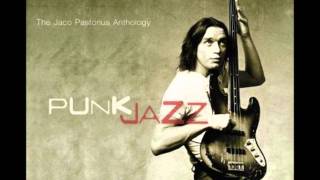 Jaco Pastorius Anthology  Word of Mouth [upl. by Aramanta]