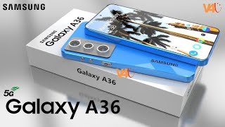 Samsung Galaxy A36  Snapdragon 7 Gen264MP Camera5000mAh Battery12GB RAM  Samsung A36 [upl. by Ahsiugal]