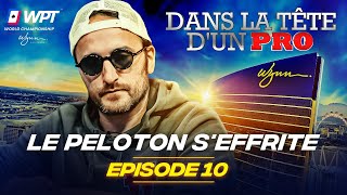 ♠♣♥♦ Dans la Tête dun Pro  WPT Wynn 2023 EP10 poker [upl. by Pigeon]