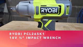 Ryobi PCL265K1 18v 12quot Impact Wrench quotWhat an Impactquot S7E1 [upl. by Candis742]