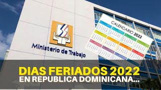 Días Feriados 2022 en Republica Dominicana [upl. by Friedrich]