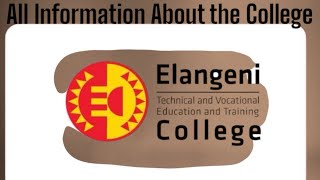 All the Information About Elangeni Tvet College  Campuses  Courses 📌 [upl. by Doro360]