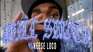 Keese Loco  Will Smith [upl. by Anileda]