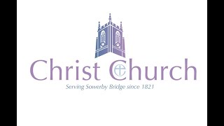 Christ Church Sowerby Bridge Live Stream [upl. by Lamahj256]