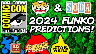 SDCC 2024 Funko Pop amp Soda Figure Predictions [upl. by Aigil15]