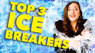 Top 3 ICEBREAKERS For Meetings And Workshops [upl. by Yrahk]