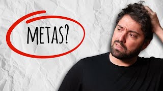 Você Não Precisa de Metas [upl. by Aifoz]