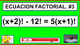 ECUACIONES FACTORIALES  3 [upl. by Annirac170]