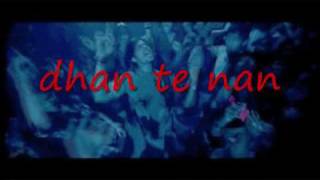 Dhan te Nan with Lyrics [upl. by Eybbob617]