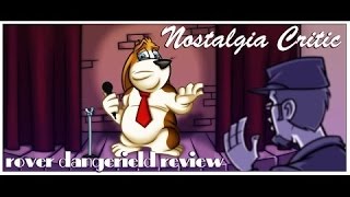 Rover Dangerfield  Nostalgia Critic [upl. by Adnarym]