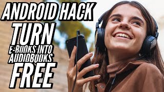 Android Hack Turn e Books Into AudioBooks Free With Your Android Phones [upl. by Duster]