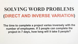 Solving Word Problems Involving DIRECT and INVERSE Variation  Grade 9 Math [upl. by Ladin]