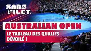 🎾 Tennis ATP Australian Open  le tableau des qualifications dévoilé  Sans Filet [upl. by Allebram]