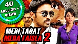 Meri Taqat Mera Faisla 2 Padikkadavan Hindi Dubbed Full Movie  Dhanush Tamannaah Vivek [upl. by Guarino]