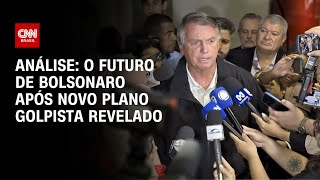 Análise O futuro de Bolsonaro após novo plano golpista revelado  WW [upl. by Bozovich]